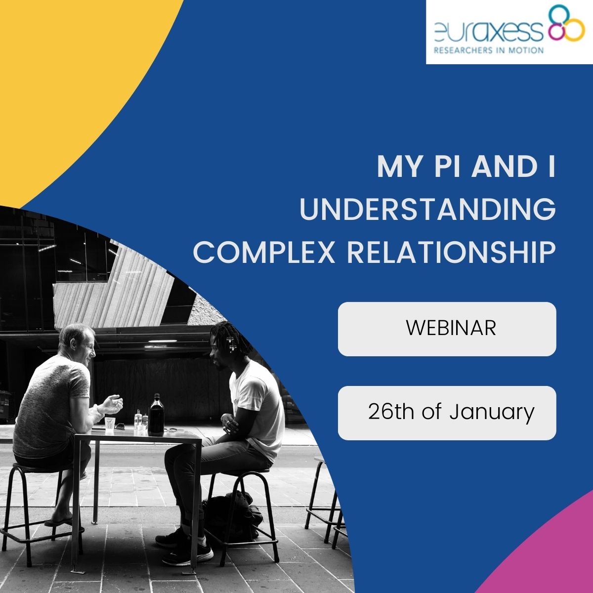 my PI and I. Understanding a complex relationship EURAXESS